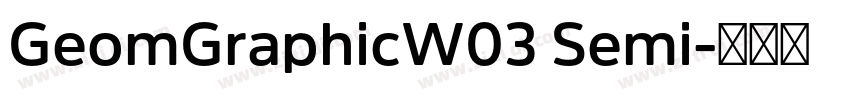GeomGraphicW03 Semi字体转换